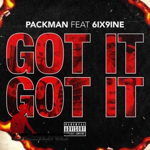 Pacman Ft. 6ix9ine - Got It, Got It
